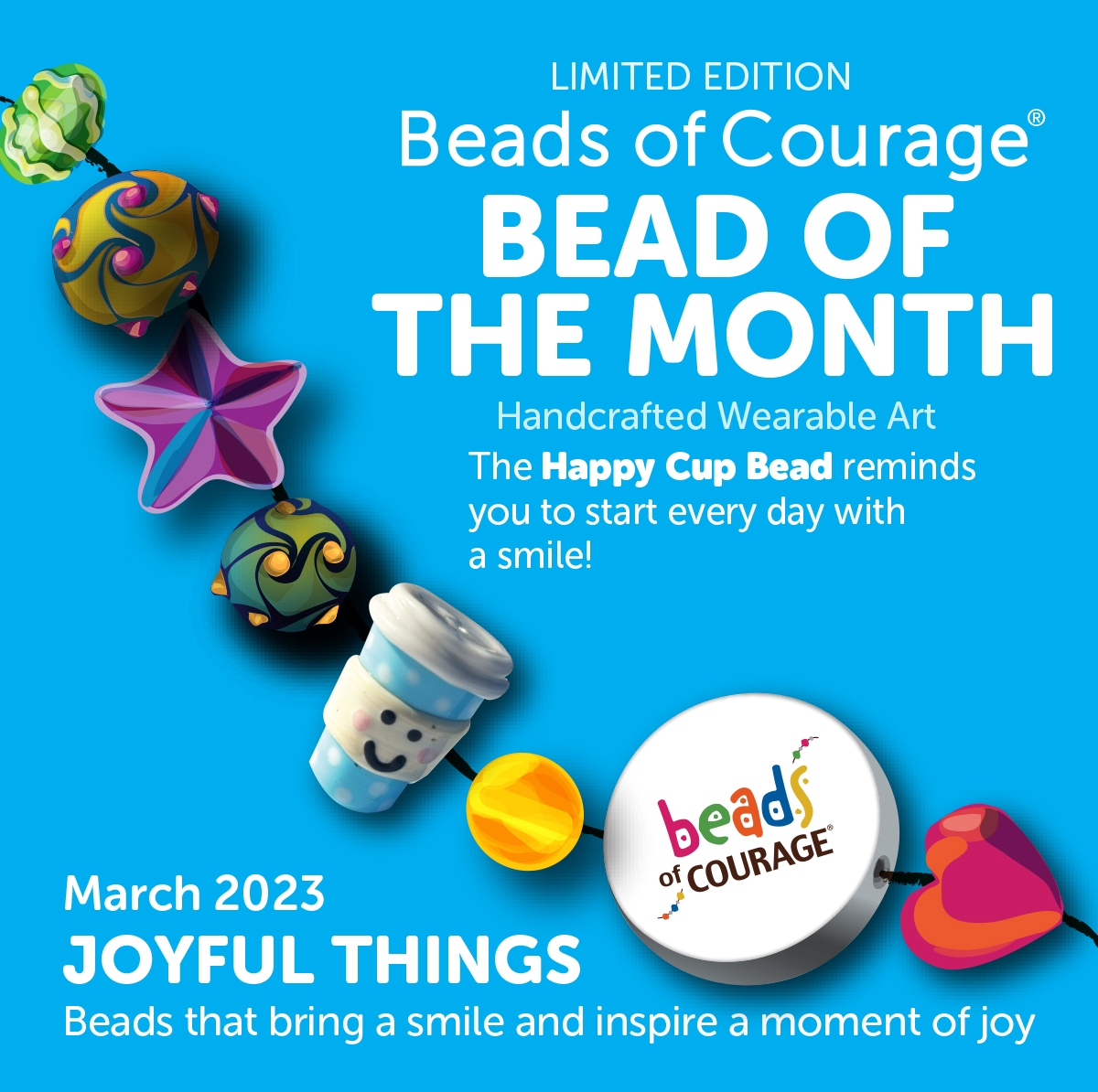 March 2023 Bead of the Month The Happy Cup bead reminds you to start