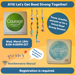 AYA Virtual Bead Strong (Courage: Plant Your Roots and Grow) -Wednesday, March 19th 