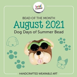 August 2021 Bead of the Month - Dog Days of Summer Bead reminds you to stay pawsitive! 