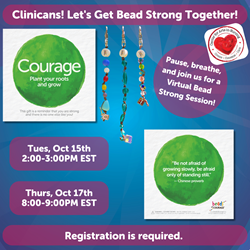 Clinician Virtual Bead Strong (Courage)  - Thursday, October 17th 