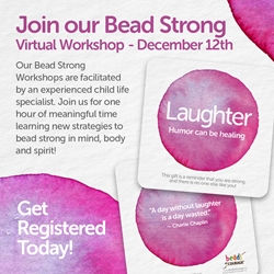 December 12, 2023 - Laughter Humor Can Be Healing Virtual Bead Strong Workshop  