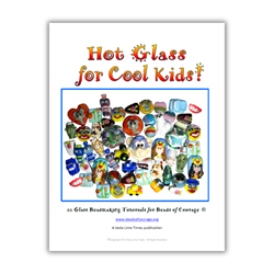 Hot Glass for Cool Kids Volume 1 (E-Book) 