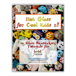 Hot Glass for Cool Kids Volume 2 (E-Book) 
