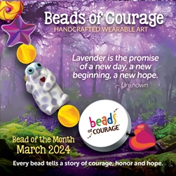 March 2024 Bead of the Month - Larry Lavender reminds us that with open hearts, we hope for the best. 